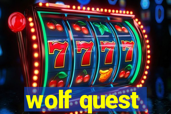 wolf quest